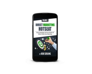 Direct Marketing Hotseat Volume 1 By Bob Serling