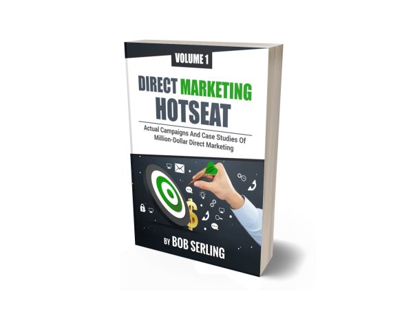 Direct Marketing Hotseat Volume 2 By Bob Serling - Image 2