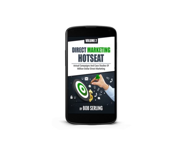Direct Marketing Hotseat Volume 2 By Bob Serling - Image 4