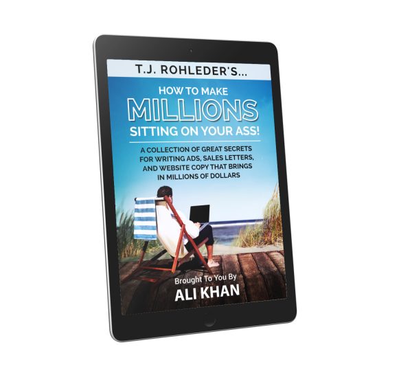 How To Make Millions Sitting On Your Ass By T.J Rohleder - Image 3