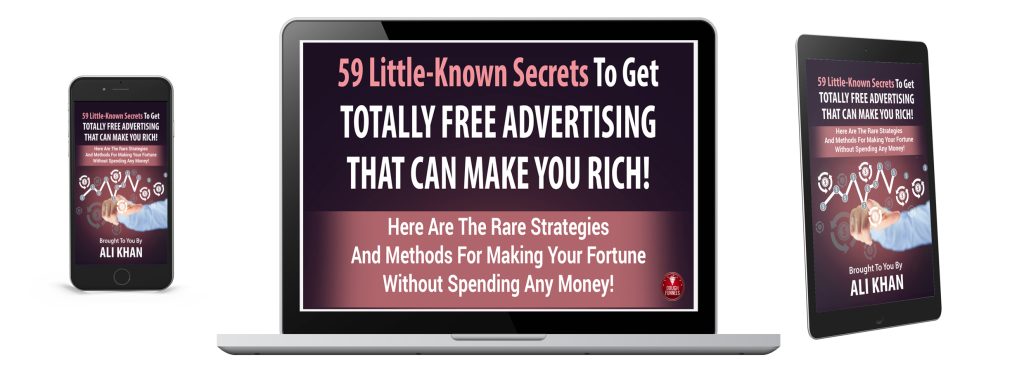 59 Little-Known Secrets To Get Totally Free Advertising That Can Make You Rich! eBook
