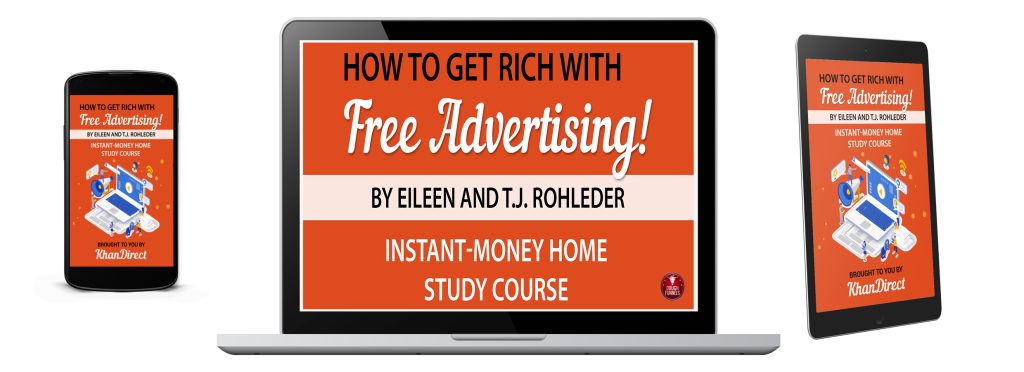 How to Get Rich with Free Advertising! By T.J Rohleder eBook